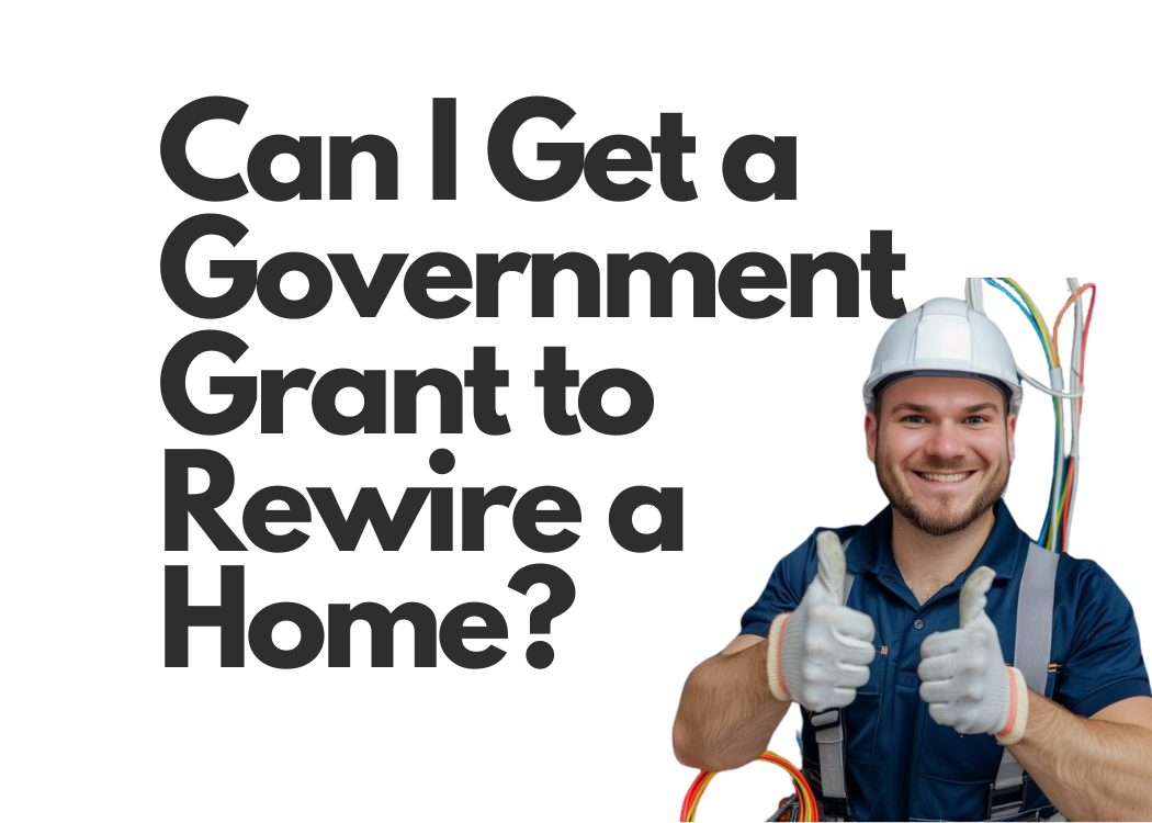 government grant for home rewiring