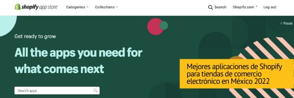 Mejores aplicaciones de Shopify para tiendas de comercio electrónico en México 2022