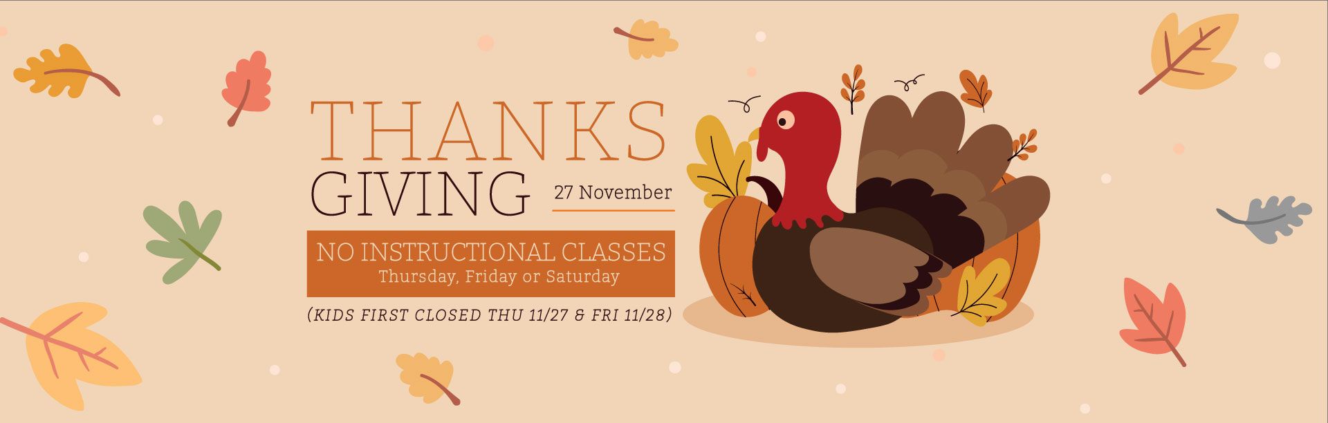 Thanksgiving banner with a turkey and fall leaves on a tan background.