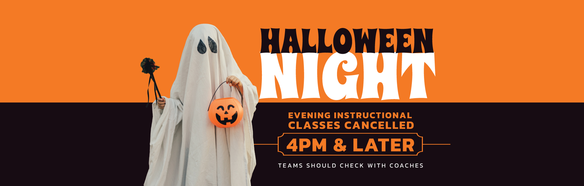 halloween night instructional classes closed after 4pm