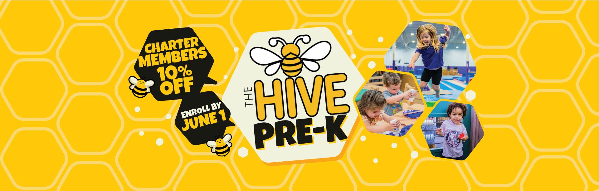 Hive Pre-K promotional banner with honeycomb yellow background, bee mascot, and children’s photos; 10% off charter savings.
