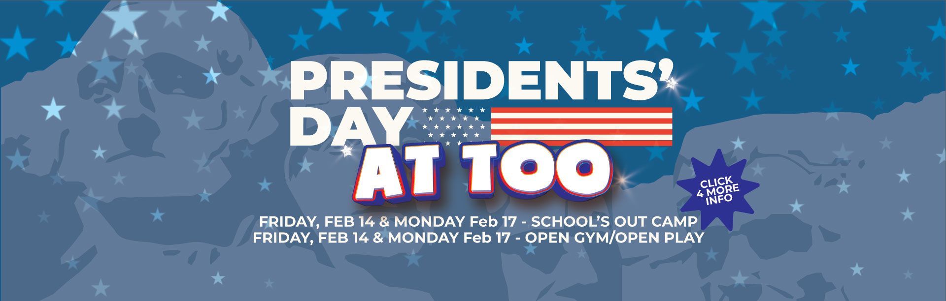 A poster that says presidents day at too on it