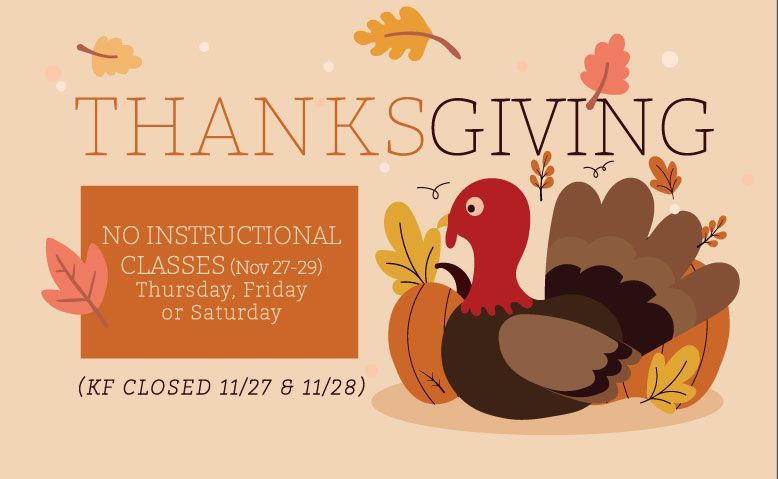 Thanksgiving announcement: No classes Nov. 26-29. RF closed 11/27 & 11/28. Turkey illustration and autumn leaves.