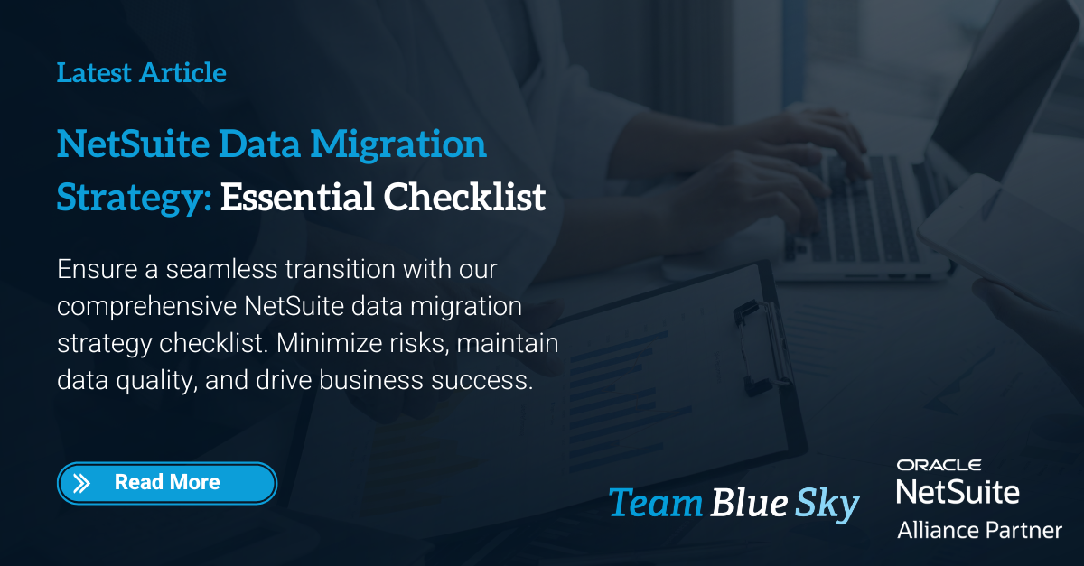 Netsuite Data Migration Strategy