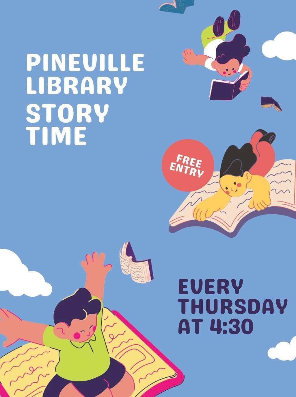 A poster for Pineville Library Story Time, held every Thursday at 4:30. Features illustrated people floating with books.