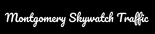 Montgomery Skywatch Traffic