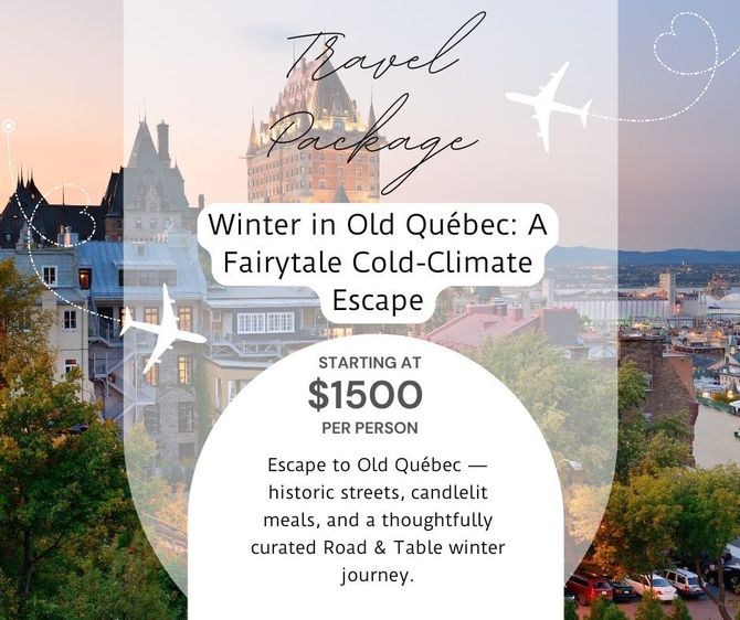 Travel package for Winter in Old Québec, starting at $1500 per person. Features historic streets, meals, and a winter journey.