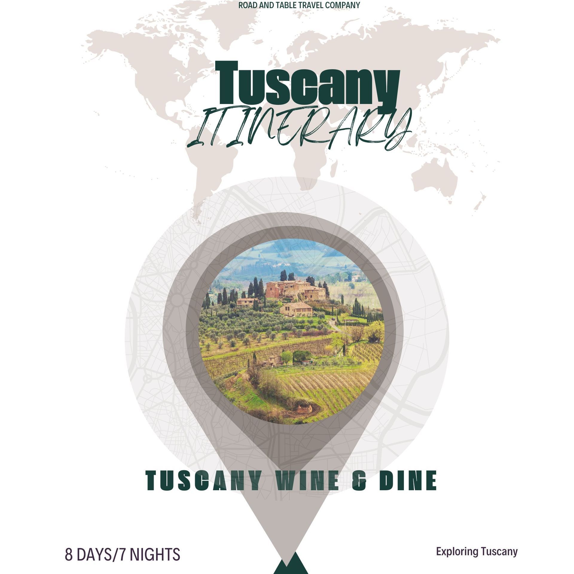 Tuscany wine & dine itinerary. Map pin graphic with Tuscan landscape. 8 days/7 nights. World map overlay.