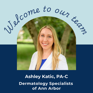 Ashley Katic, PA-C - Dermatology Specialists of Ann Arbor
