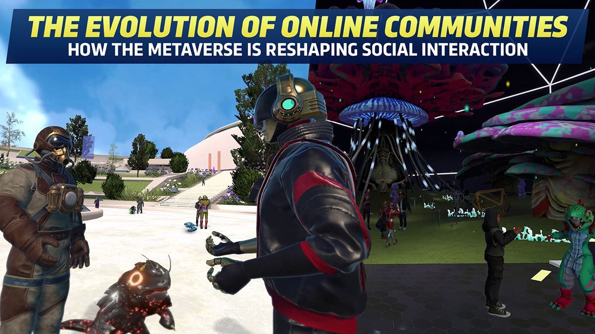 The Evolution of Online Communities: How the Metaverse Is Reshaping Social Interaction