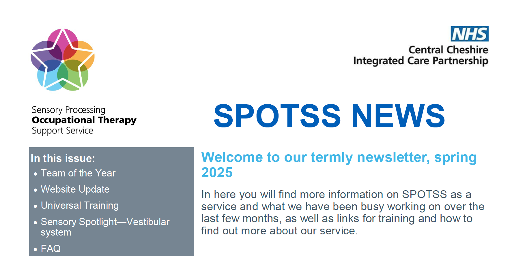 Check out the latest updates from the Sensory Processing OT Support Service (SPOTSS)