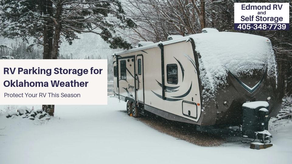 RV Parking Storage for Oklahoma Weather Protect Your RV This Season;