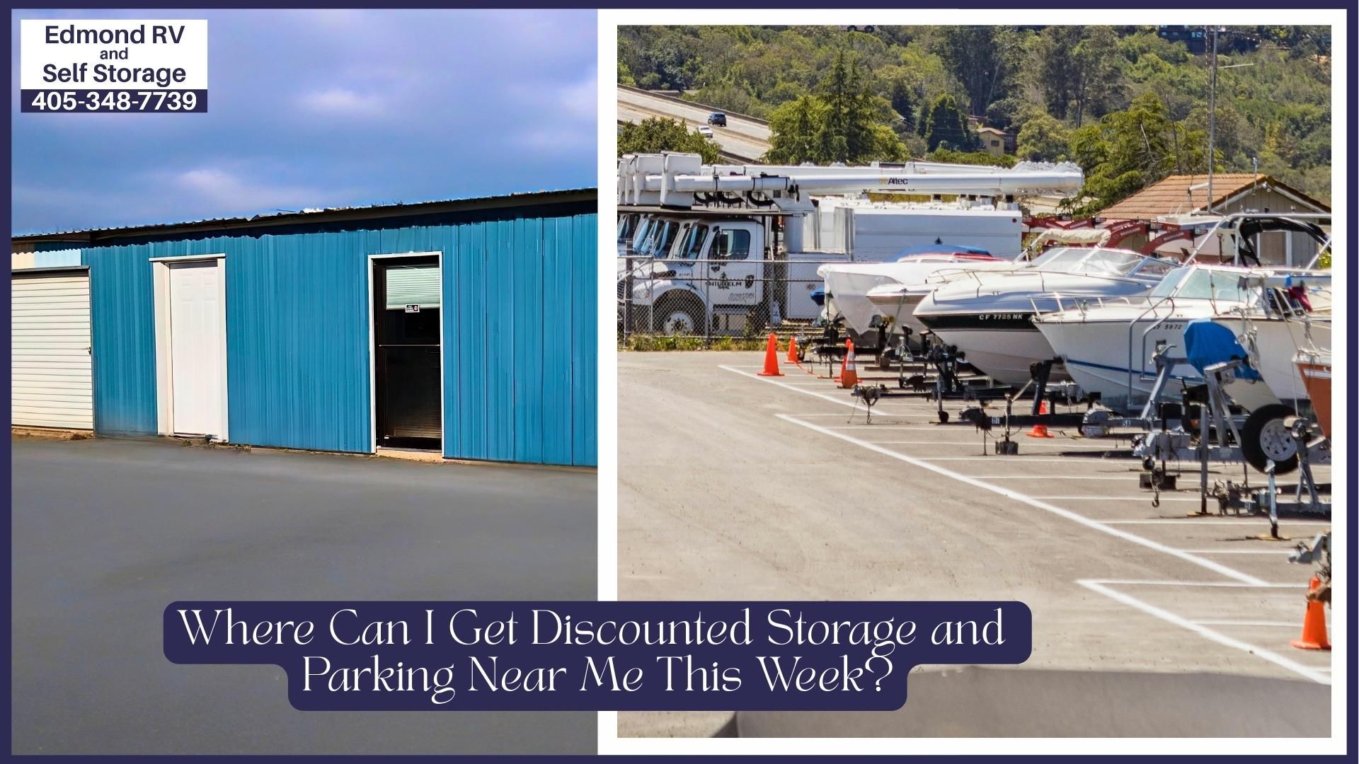 Where Can I Get Discounted Storage and Parking Near Me This Week?