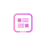 Icon of a square with rounded corners and a gradient pink outline, containing two small squares and lines of text.
