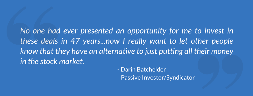 quote for a passive real estate investor in syndication