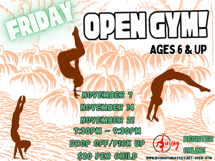 Sign up for Open Gym at Irving Gymnastics for Cheerleaders, Gymnasts, Tumblers, and Dancers.