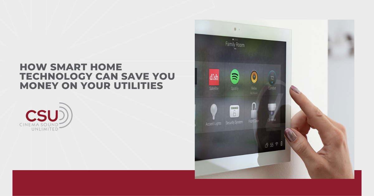 How Smart Home Technology Can Save You Money on Your Utilities