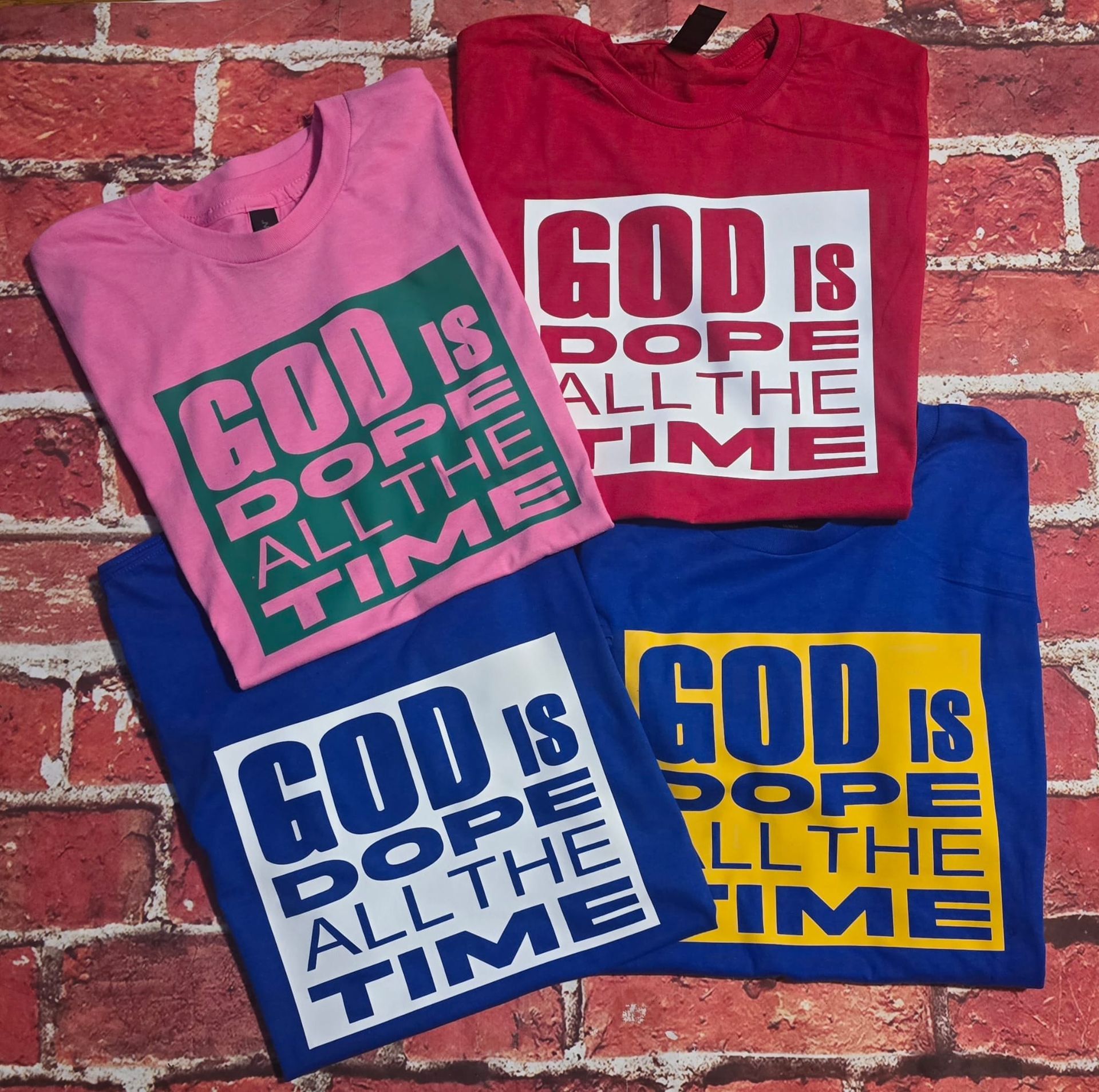 GOD Is Dope All The Time (Pink & Green)