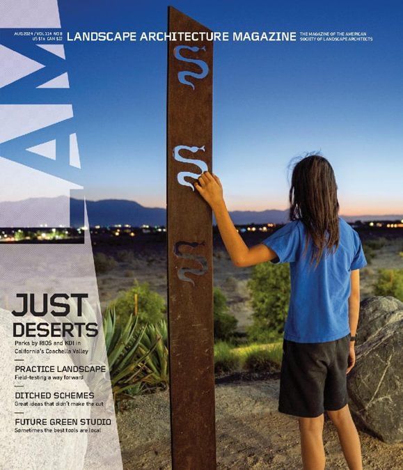 Landscape Architecture Magazine August 2024