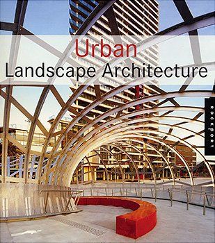 URBAN LANDSCAPE ARCHITECTURE