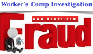 Workers' Compensation investigation