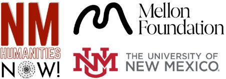 Logos for NM Humanities Now!, Mellon Foundation, and University of New Mexico.