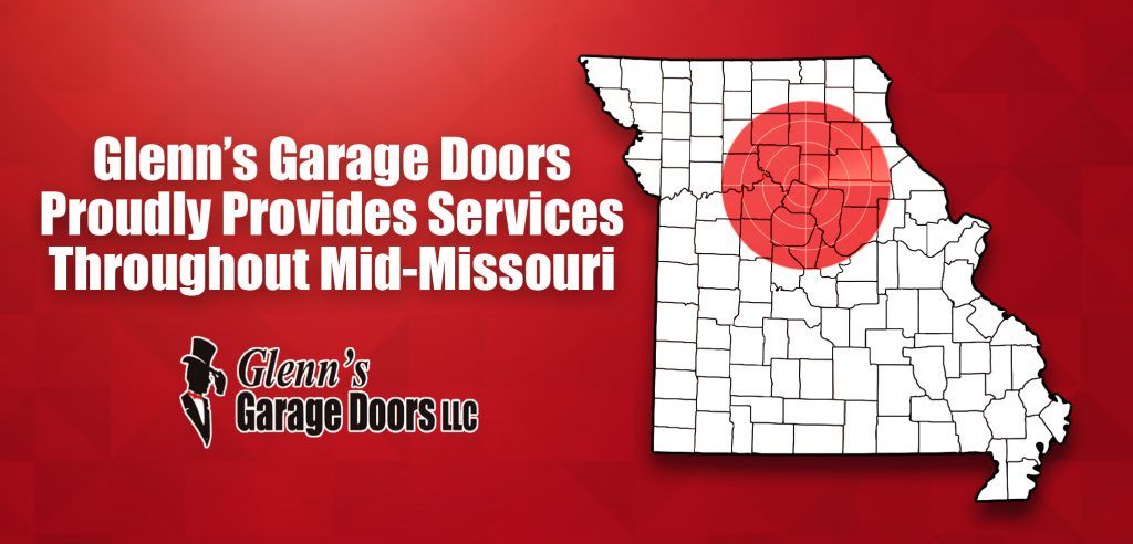 Glenn’s Garage Doors Proudly Provides Services Throughout the Mid-Missouri Area.