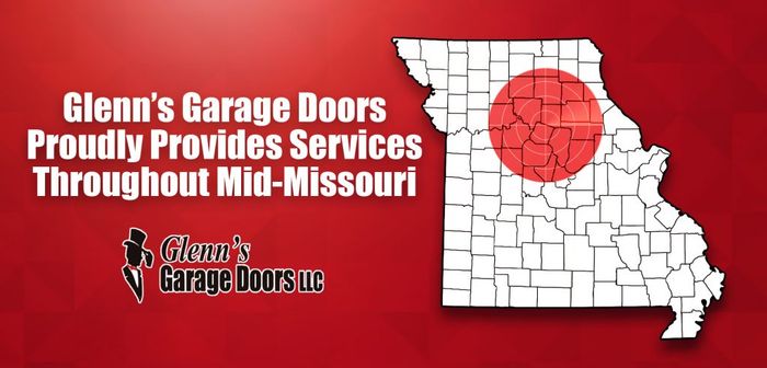 Glenn’s Garage Doors Proudly Provides Services Throughout Mid-Missouri.