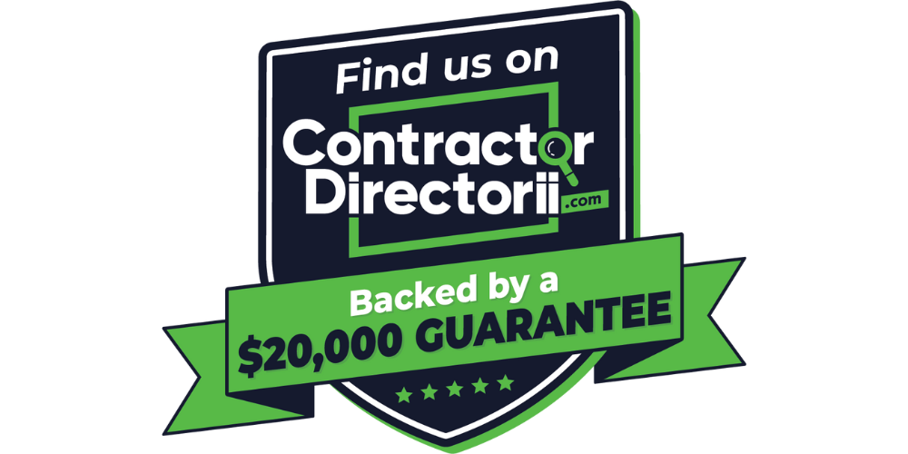 Find us on contractor directorii backed by a $ 20,000 guarantee
