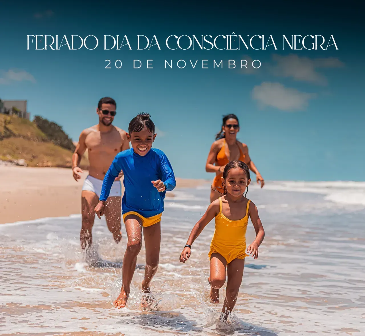 FERIADO DA CONSCIÊNCIA NEGRA