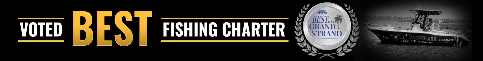 A banner that says voted best fishing charter