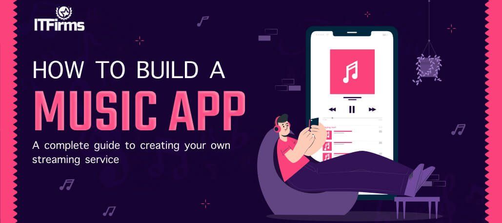 How to Build a Music App: A Complete Guide to Creating Your Own ...