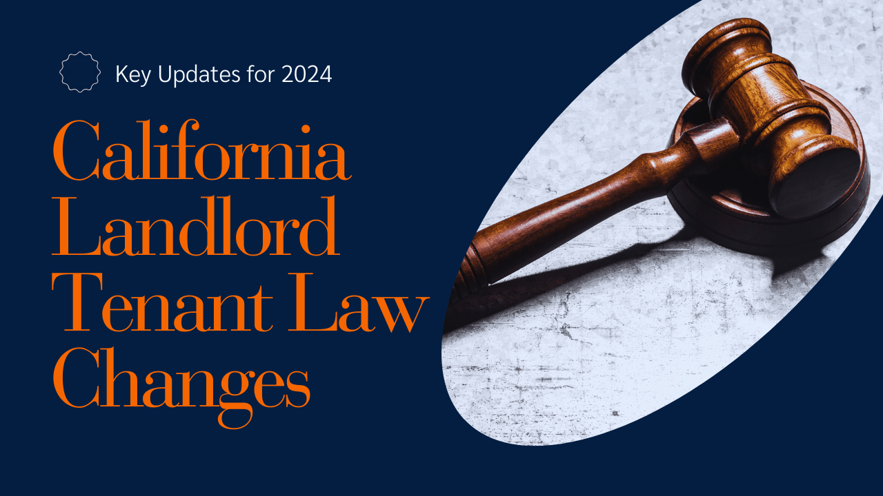 California Landlord Tenant Law Changes Key Updates for 2024