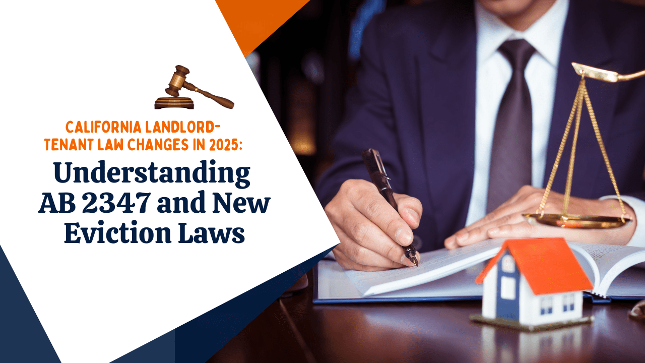 California Landlord-Tenant Law Changes in 2025: Understanding AB 2347 and New Eviction Laws