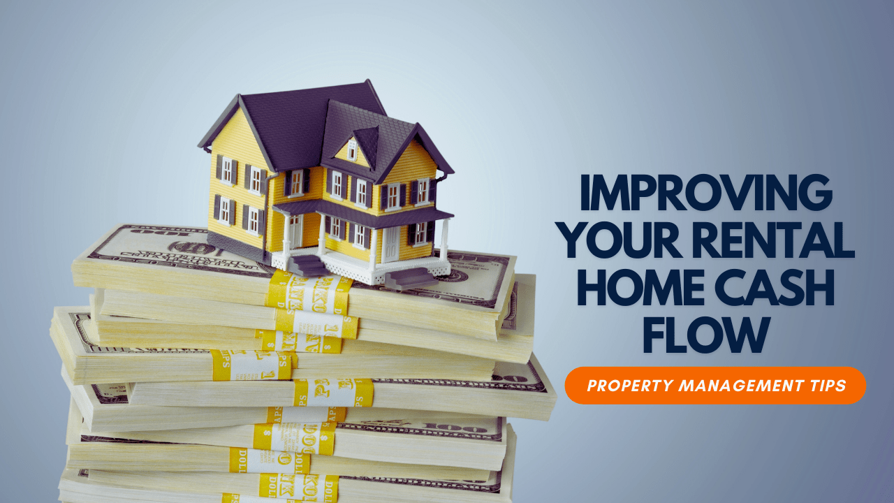 Oceanside Property Management Tips: Improving Your Rental Home Cash Flow -Article Banner