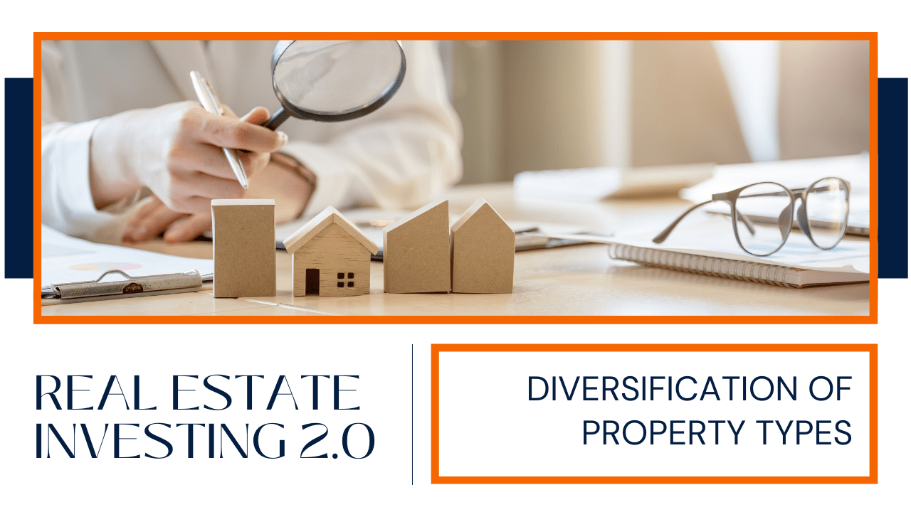 San Diego Real Estate Investing 2.0 | Diversification of Property Types - Article Banner