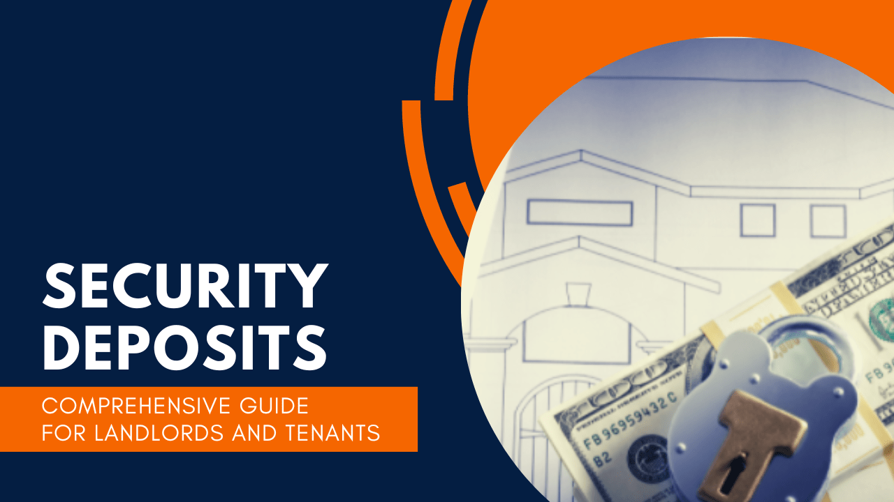Security Deposits: Comprehensive Guide for San Diego Landlords and Tenants - Article Banner