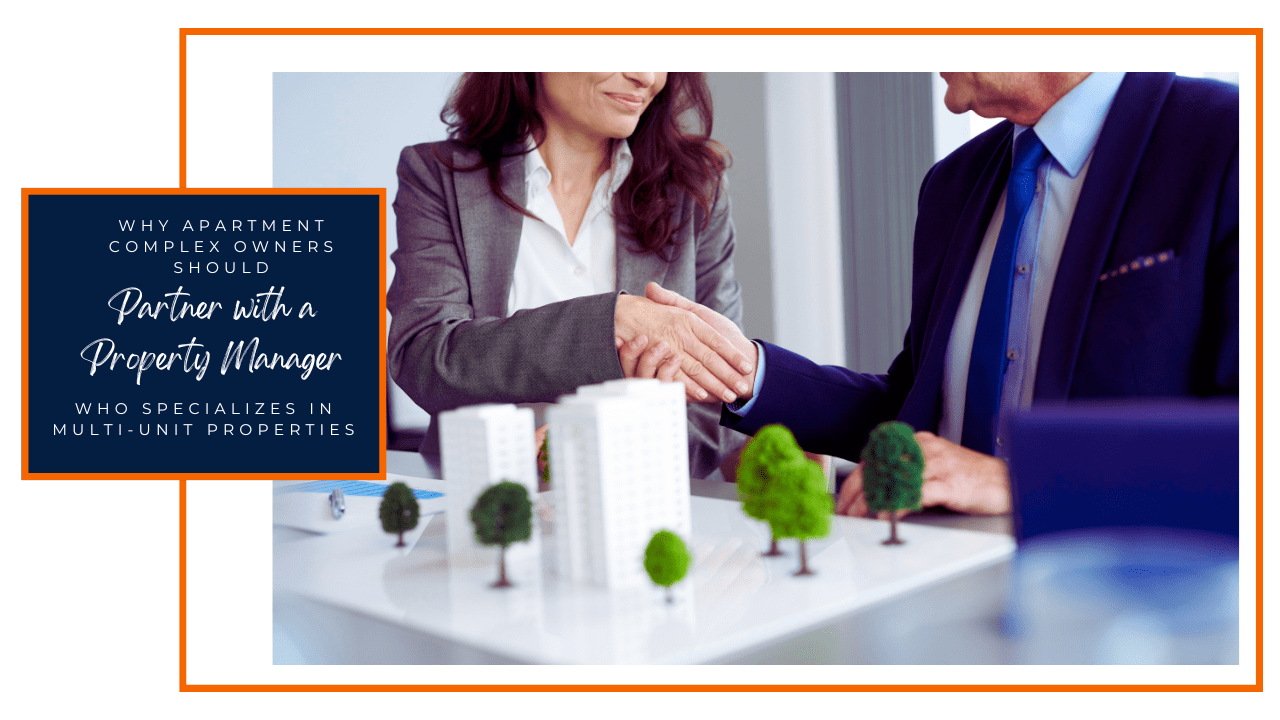 Why Apartment Complex Owners Should Partner with a Property Manager - Article Banner