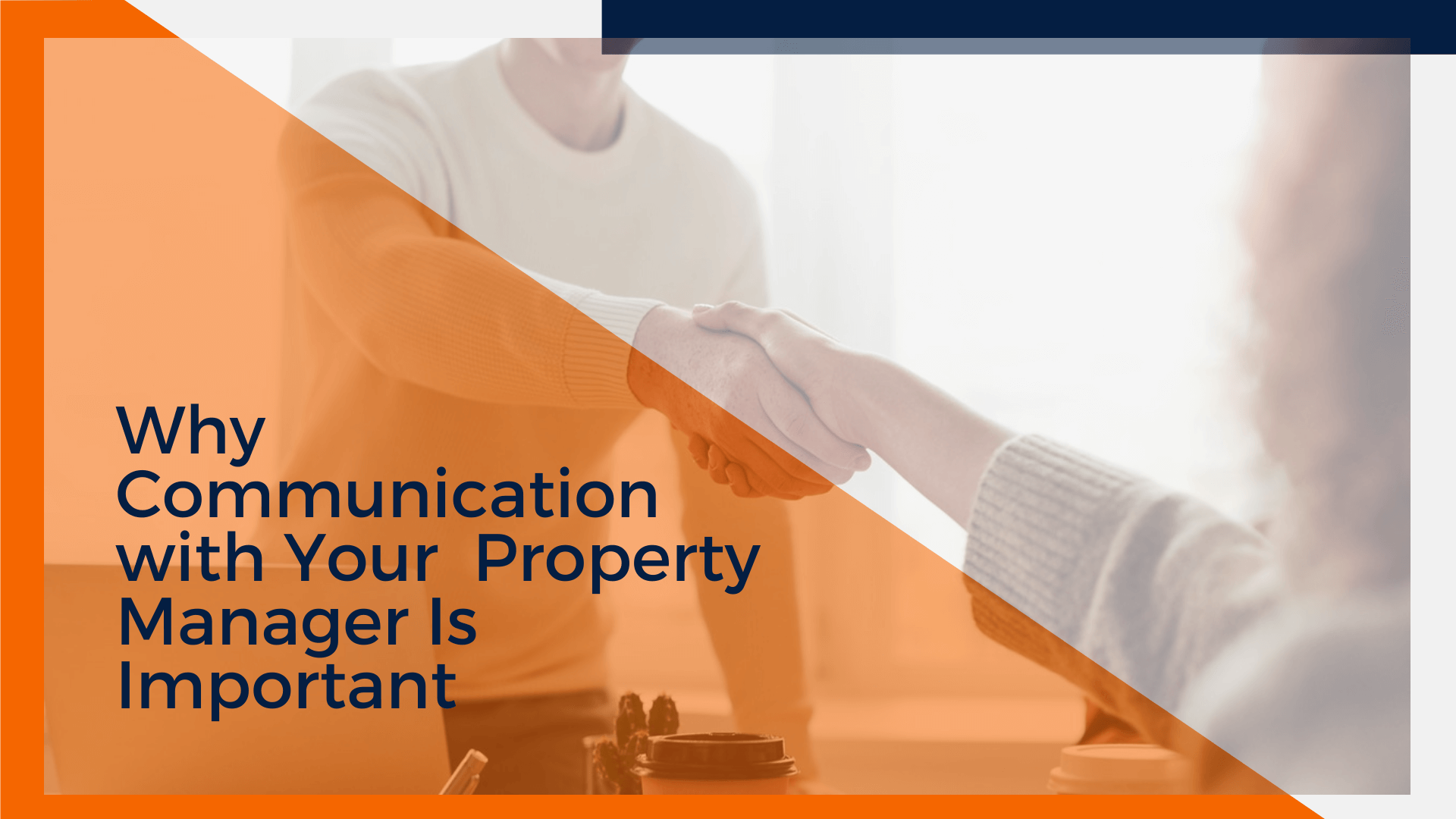 Why Communication with Your  Property Manager Is Important - article banner