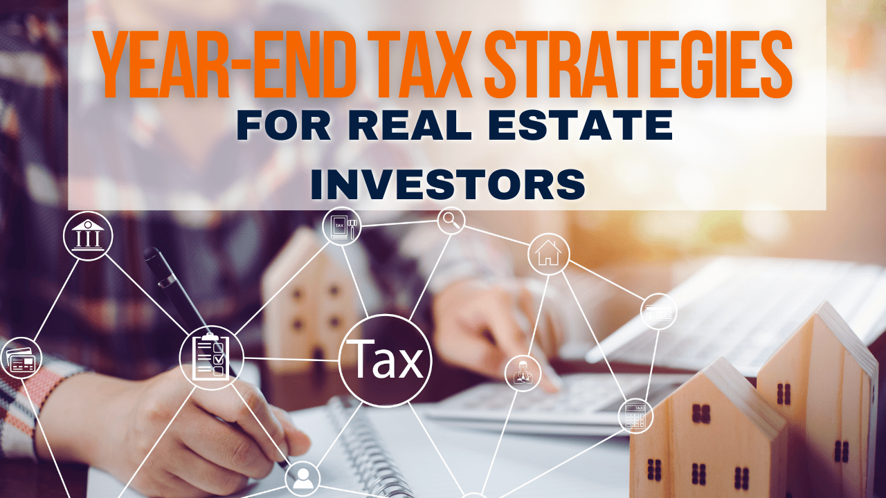 Year-End Tax Strategies for San Diego Real Estate Investors - Article Banner