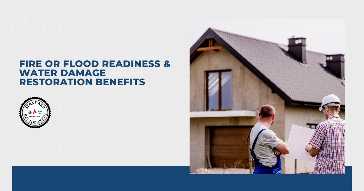 Fire or Flood Readiness & Water Damage Restoration Benefits