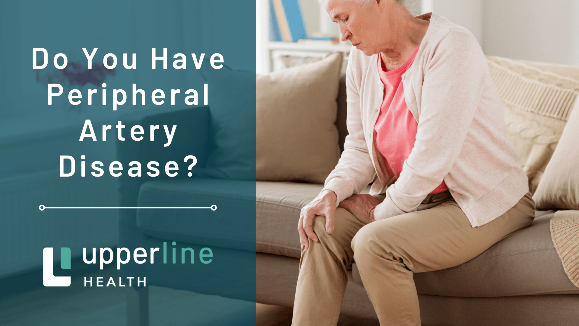 Do You Have Peripheral Artery Disease?