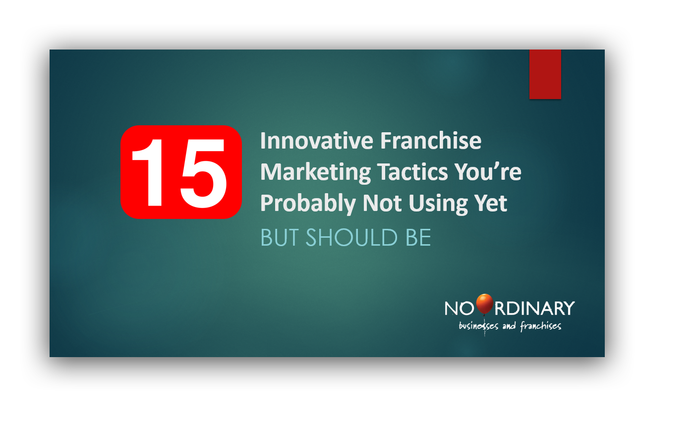 15 Innovative Franchise Marketing Tactics 1507