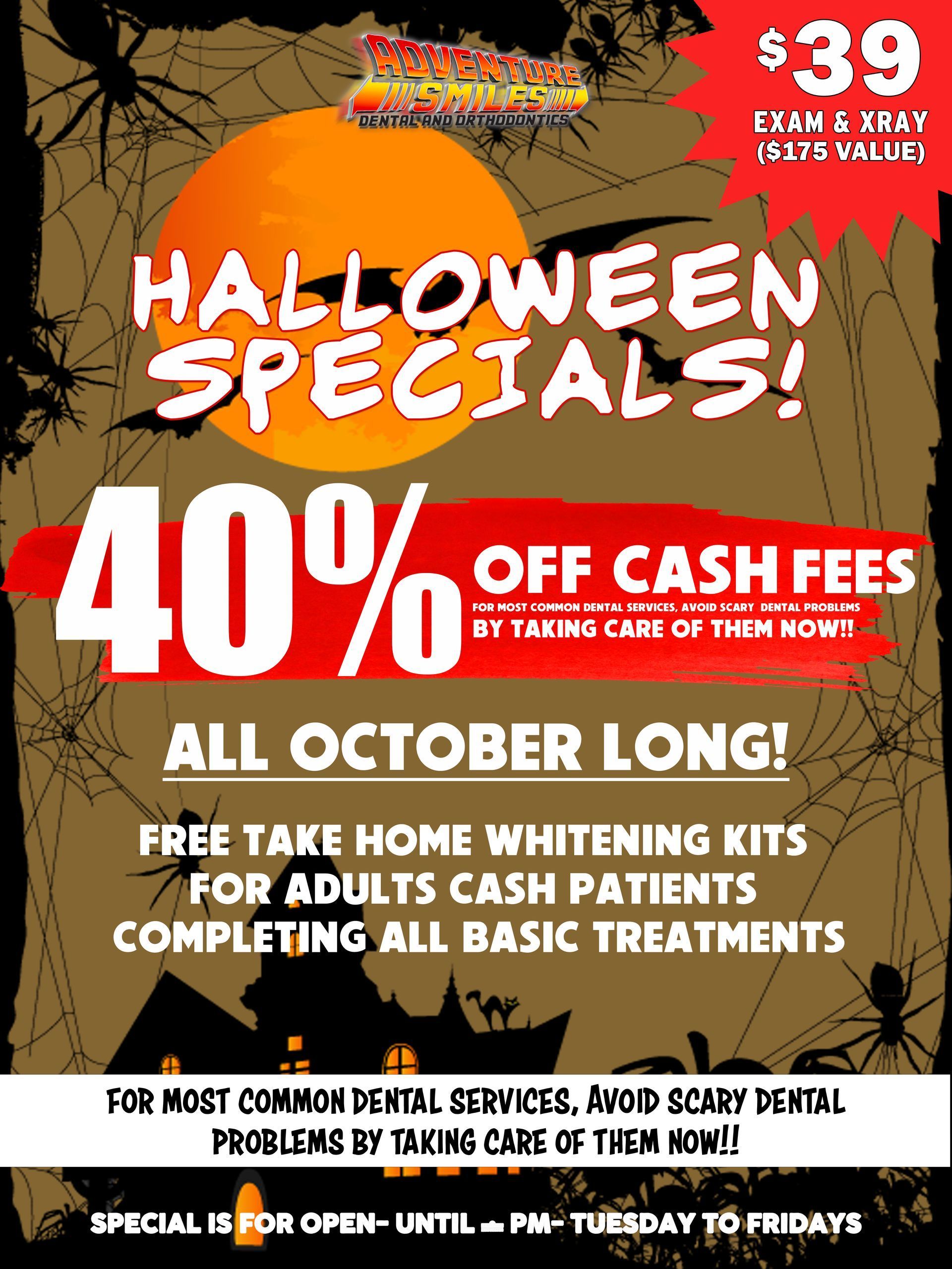 Halloween dental special: 40% off cash fees, free whitening kits. Offer valid all October.
