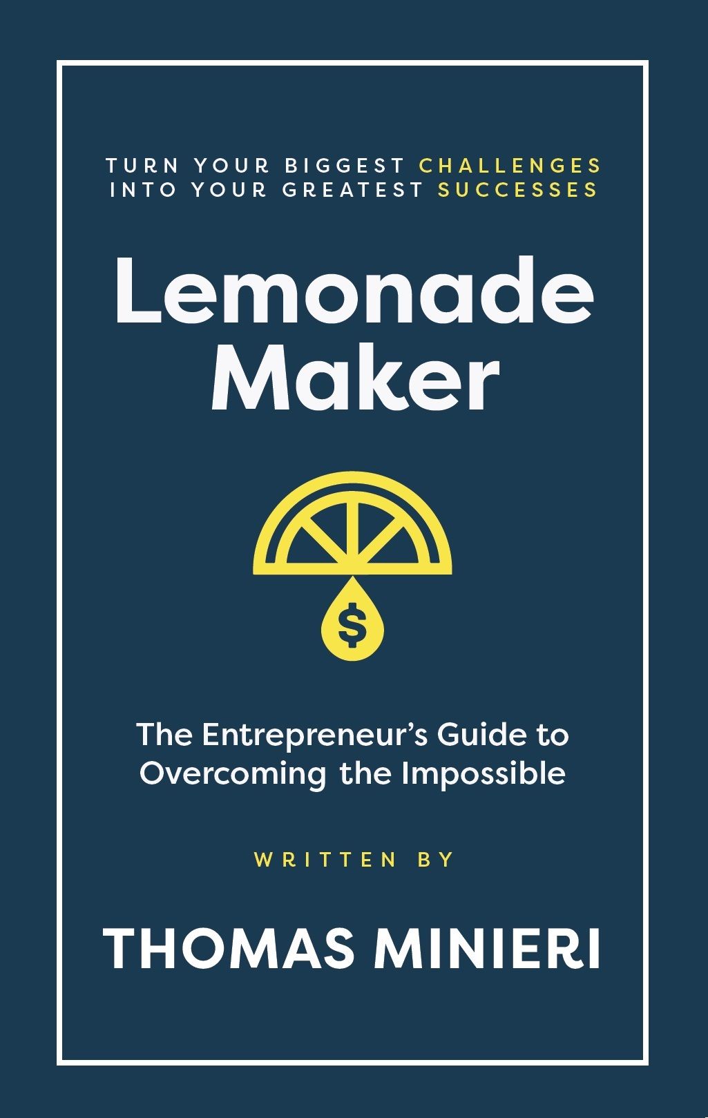Thomas Minieri | Lemonade Maker