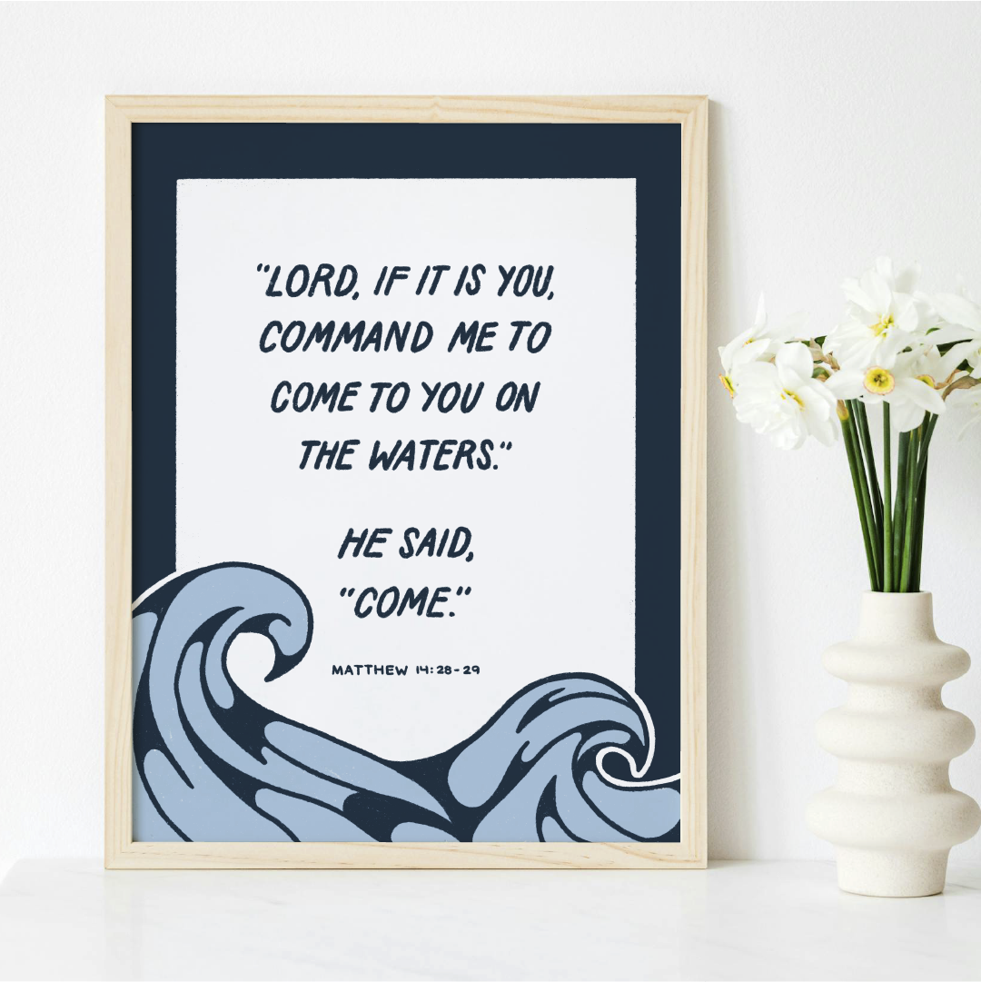 A print based on Matthew 14:28-29 - Jesus calls Peter to walk on water.