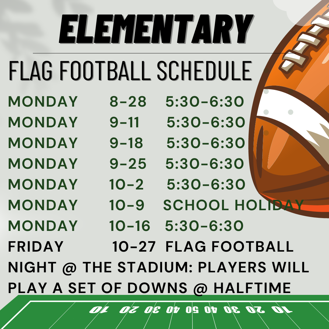 an elementary flag football schedule with a picture of a football