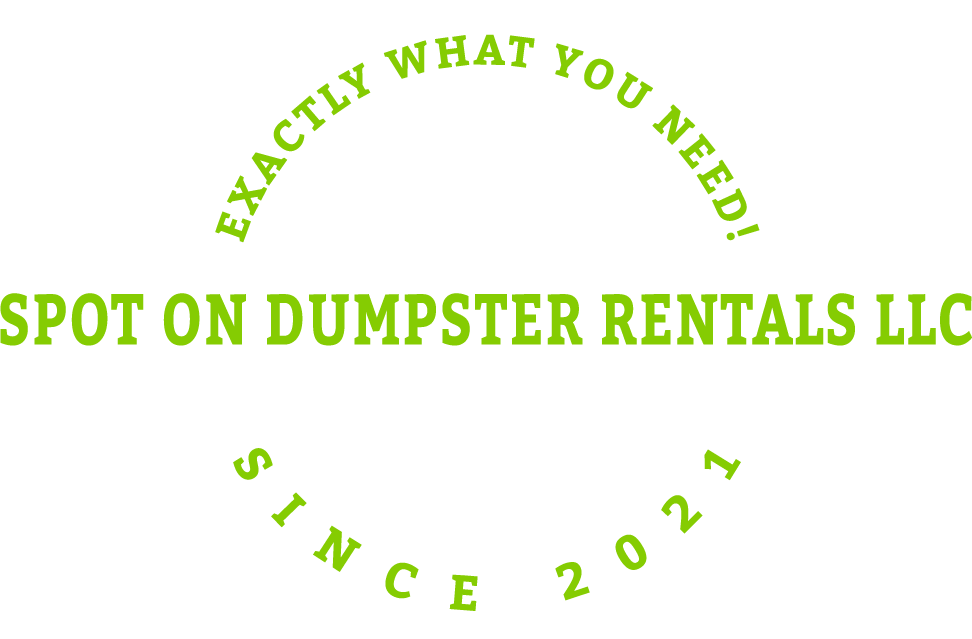 Spot On Dumpster Rentals LLC