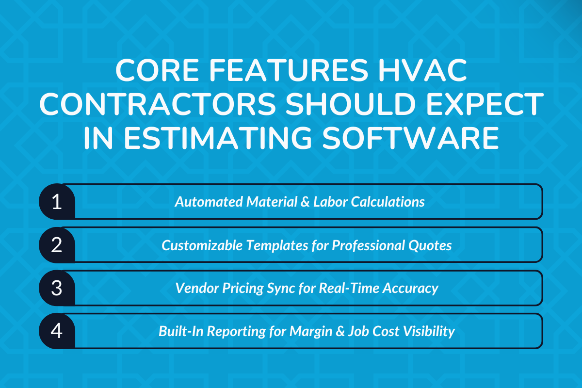 Core Features HVAC Contractors Should Expect in Estimating Software
