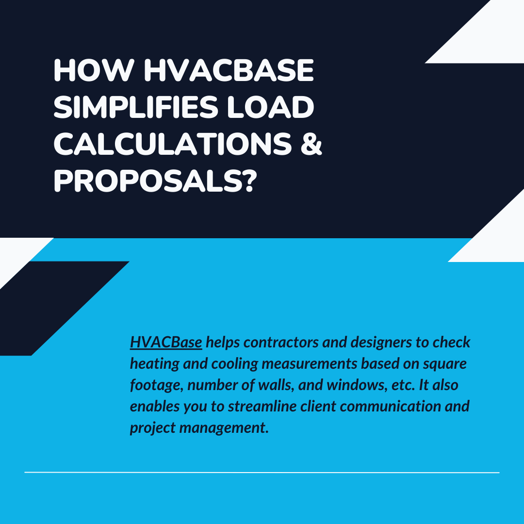 How HVACBase Simplifies Load Calculations & Proposals?